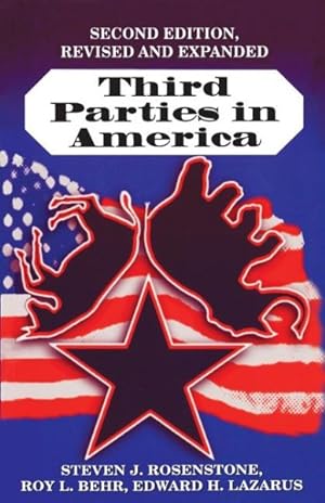 Imagen del vendedor de Third Parties in America : Citizen Response to Major Party Failure a la venta por GreatBookPrices