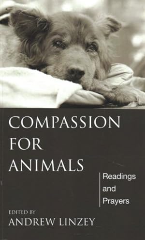 Immagine del venditore per Compassion for Animals : Readings and Prayers venduto da GreatBookPrices