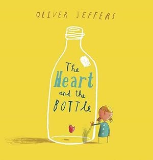 Seller image for Heart and the Bottle for sale by GreatBookPrices