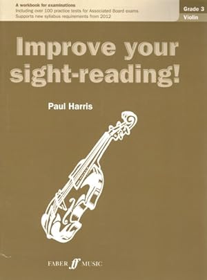 Imagen del vendedor de Improve Your Sight-reading! Violin Grade 3 a la venta por GreatBookPrices