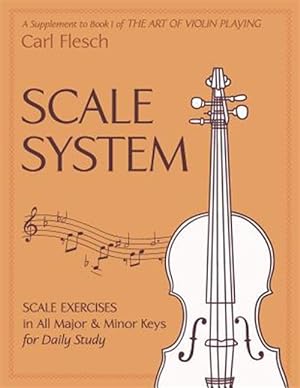 Imagen del vendedor de Scale System: Scale Exercises in All Major and Minor Keys for Daily Study a la venta por GreatBookPrices