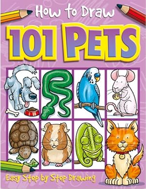 Seller image for How to Draw 101 Pets for sale by GreatBookPrices