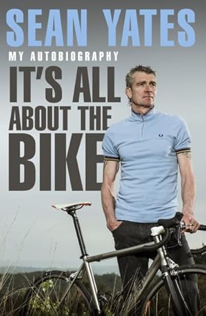 Imagen del vendedor de It's All About the Bike : My Autobiography a la venta por GreatBookPrices