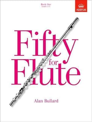 Seller image for Fifty for Flute Book 1 : Grades 1-5 for sale by GreatBookPrices