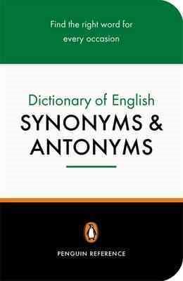 Imagen del vendedor de Penguin Dictionary of English Synonyms and Antonyms a la venta por GreatBookPrices