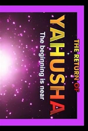 Seller image for Return of Yahusha : On the Day of Yahuah for sale by GreatBookPrices