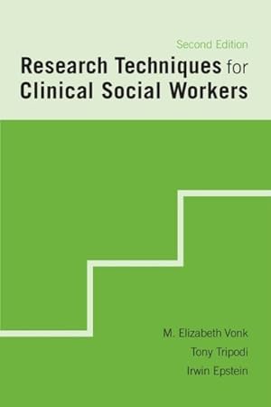 Imagen del vendedor de Research Techniques For Clinical Social Workers a la venta por GreatBookPrices