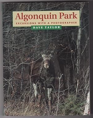 Algonquin Park: Excursions with a Photographer