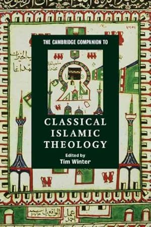Imagen del vendedor de Cambridge Companion to Islamic Theology a la venta por GreatBookPrices