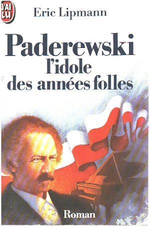 Image du vendeur pour Paderewski l'idole des annees folles mis en vente par librairie philippe arnaiz