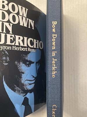 Image du vendeur pour Bow Down in Jericho mis en vente par T. Brennan Bookseller (ABAA / ILAB)