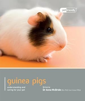 Immagine del venditore per Guinea Pigs : Understanding and Caring for Your Pet venduto da GreatBookPrices