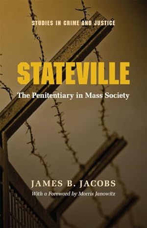 Seller image for Stateville : The Penitentiary in Mass Society for sale by GreatBookPrices