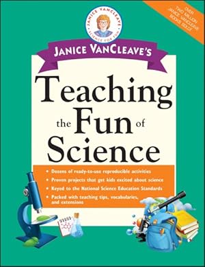 Imagen del vendedor de Janice Vancleave's Teaching the Fun of Science a la venta por GreatBookPrices