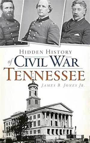 Seller image for Hidden History of Civil War Tennessee for sale by GreatBookPrices