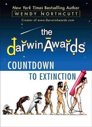 Imagen del vendedor de Darwin Awards : Countdown to Extinction a la venta por GreatBookPrices