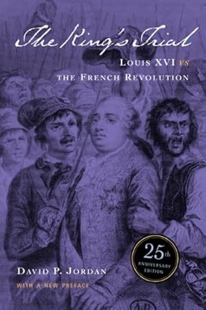 Seller image for King's Trial : The French Revolution Vs. Louis XVI for sale by GreatBookPrices