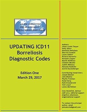 Seller image for Updating Icd11 Borreliosis Diagnostic Codes : March 29, 2017 for sale by GreatBookPrices