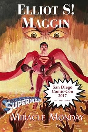 Seller image for Miracle Monday Sdcc : Comic-con International 2017 for sale by GreatBookPrices