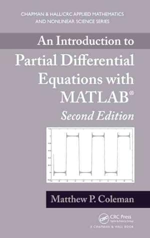 Seller image for Introduction to Partial Differential Equations With MATLAB for sale by GreatBookPrices