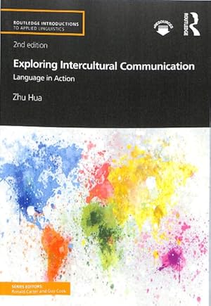 Immagine del venditore per Exploring Intercultural Communication : Language in Action venduto da GreatBookPrices