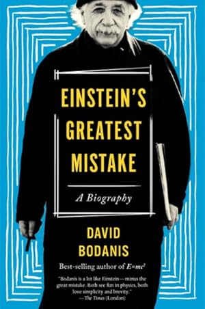 Imagen del vendedor de Einstein's Greatest Mistake : A Biography a la venta por GreatBookPrices