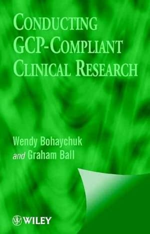 Immagine del venditore per Conducting Gcp-Compliant Clinical Research venduto da GreatBookPrices