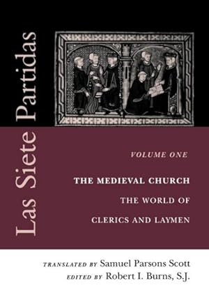 Immagine del venditore per Las Siete Partidas : The Medieval Church : The World of Clerics and Laymen venduto da GreatBookPrices
