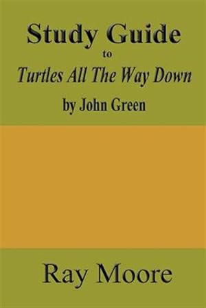 Bild des Verkäufers für Study Guide to Turtles All the Way Down zum Verkauf von GreatBookPrices