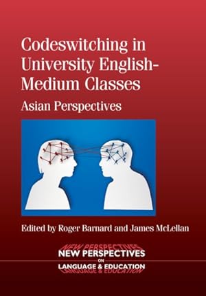 Seller image for Codeswitching in University English-Medium Classes : Asian Perspectives for sale by GreatBookPrices