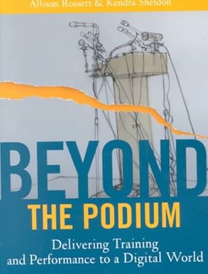 Immagine del venditore per Beyond the Podium : Delivering Training and Performance to a Digital World venduto da GreatBookPrices