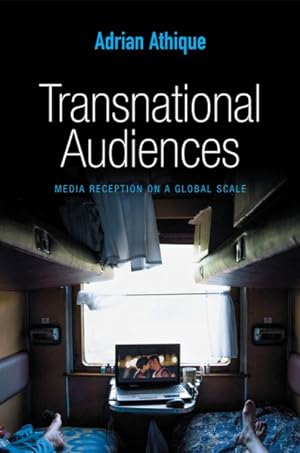 Imagen del vendedor de Transnational Audiences : Media Reception on a Global Scale a la venta por GreatBookPrices