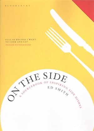 Seller image for On the Side : A Sourcebook of Inspiring Side Dishes for sale by GreatBookPrices
