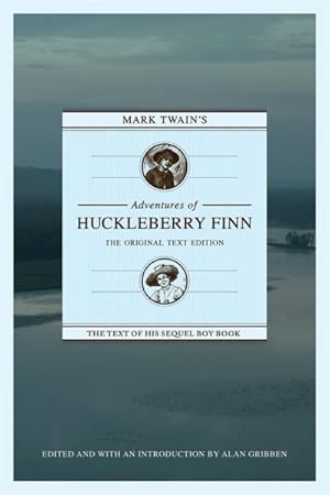 Seller image for Mark Twain's Adventures of Huckleberry Finn : The Original Text Edition for sale by GreatBookPrices