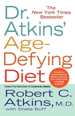 Seller image for Dr. Atkins' Age-Defying Diet for sale by GreatBookPrices