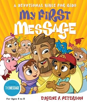 Image du vendeur pour My First Message : A Devotional Bible for Kids mis en vente par GreatBookPrices