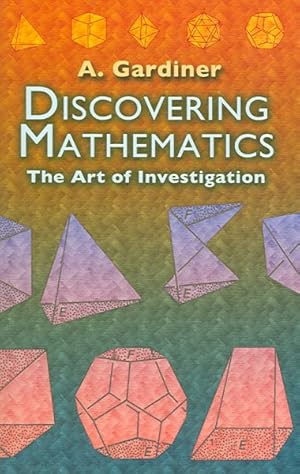 Imagen del vendedor de Discovering Mathematics : The Art of Investigation a la venta por GreatBookPrices