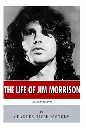 Imagen del vendedor de American Legends : The Life of Jim Morrison a la venta por GreatBookPrices