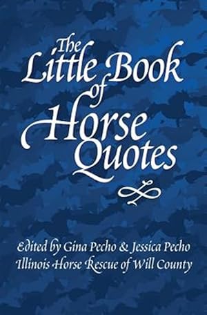 Seller image for The Little Book of Horse Quotes for sale by GreatBookPrices