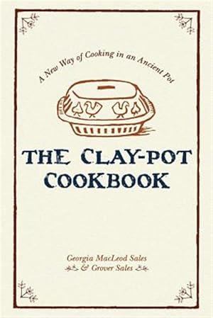 Seller image for The Clay Pot Cookbook for sale by GreatBookPrices