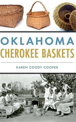 Seller image for Oklahoma Cherokee Baskets for sale by GreatBookPrices
