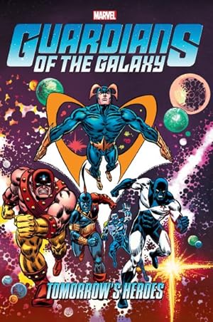 Bild des Verkufers fr Guardians of the Galaxy : Tomorrow's Heroes zum Verkauf von GreatBookPrices