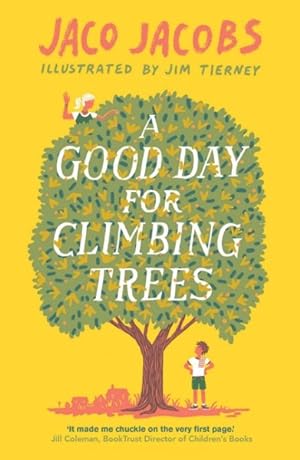 Immagine del venditore per Good Day for Climbing Trees venduto da GreatBookPrices