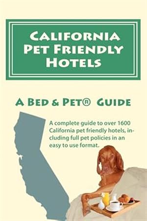 Seller image for California Pet Friendly Hotels for sale by GreatBookPrices