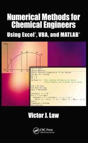 Imagen del vendedor de Numerical Methods for Chemical Engineers Using Excel, VBA, and MATLAB a la venta por GreatBookPrices