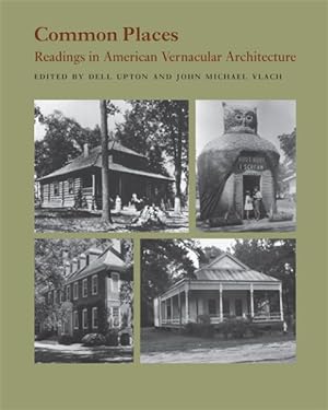 Immagine del venditore per Common Places : Readings in American Vernacular Architecture venduto da GreatBookPrices