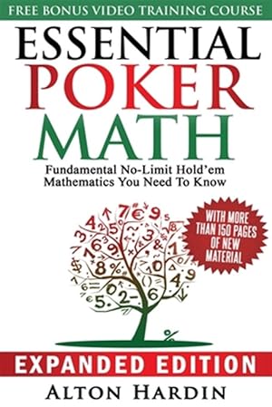 Bild des Verkufers fr Essential Poker Math, Expanded Edition: Fundamental No-Limit Hold'em Mathematics You Need to Know zum Verkauf von GreatBookPrices