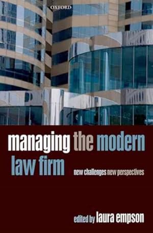 Immagine del venditore per Managing the Modern Law Firm : New Challenges, New Perspectives venduto da GreatBookPrices