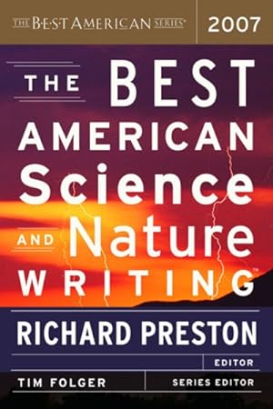 Bild des Verkufers fr Best American Science and Nature Writing 2007 zum Verkauf von GreatBookPrices