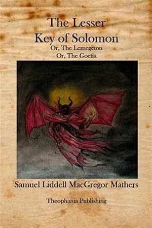 Seller image for The Lesser Key of Solomon: The Lemegeton for sale by GreatBookPrices